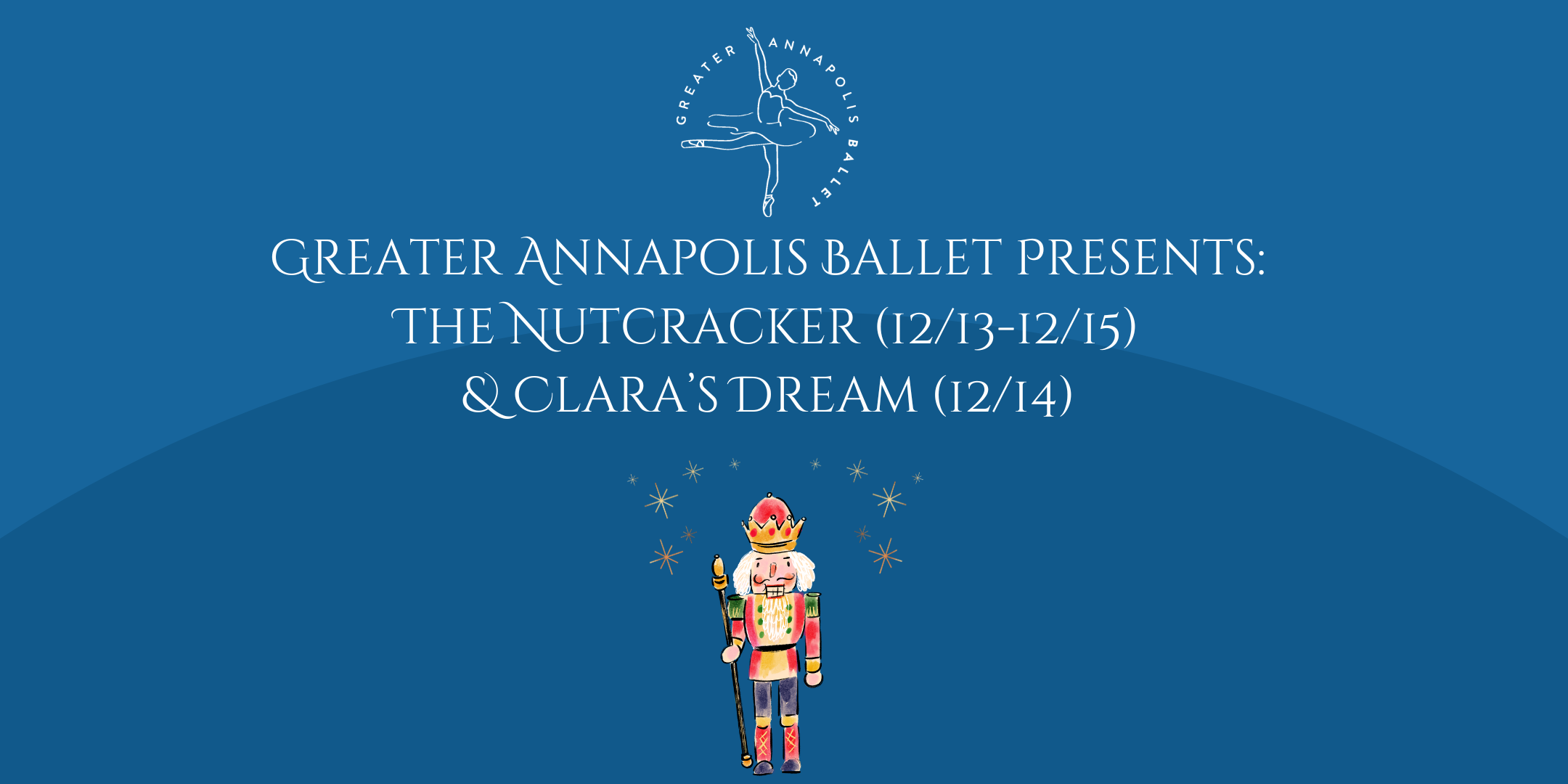 Greater Annapolis Ballet Presents The Nutcracker (4 performances